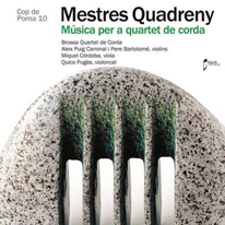 Música per a quartet de corda de J.M. Mestres Quadreny